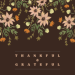 thankful & grateful with floral trim