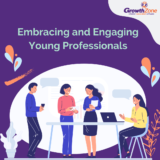 Embracing and Engaging Young Professionals