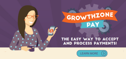 GrowthZone Pay - The easy way to accept and process payments